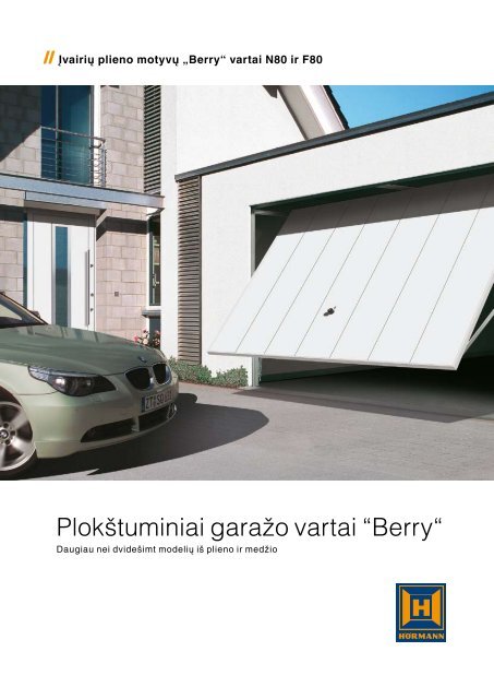 Plokštuminiai garažo vartai “Berry“ - Hormann.lt