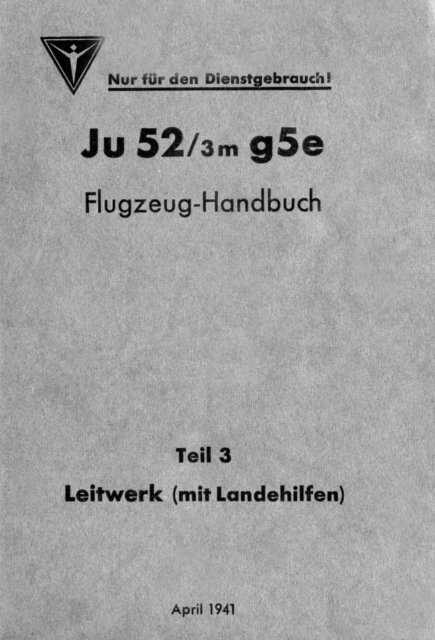 Ju 52/3m g5e Flugzeug-Handbuch - SprueMaster