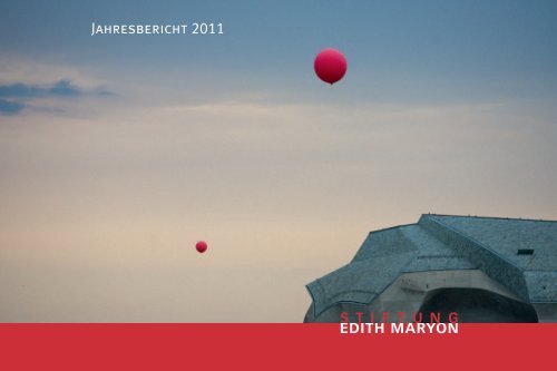 Jahresbericht 11 (PDF 2.4 MB) - Stiftung Edith Maryon