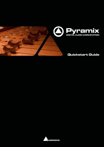 Starting Pyramix Virtual Studio - Merging Technologies