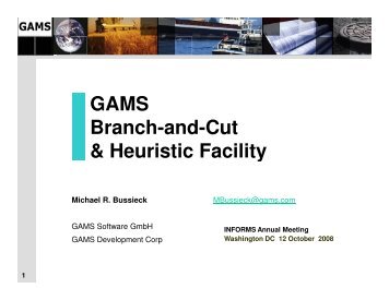 GAMS Branch-and-Cut & Heuristic Facility & Heuristic Facility
