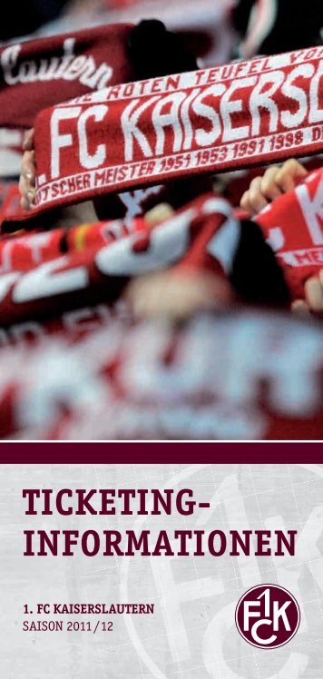 TICKETING- INFORMATIONEN - Der Betze brennt