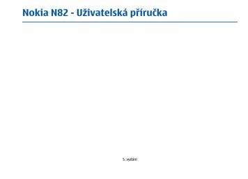 Nokia N82 - Uživatelská příručka