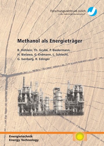 Methanol als Energieträger - Forschungszentrum Jülich