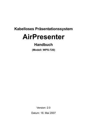 Kabelloses Präsentationssystem AirPresenter Handbuch