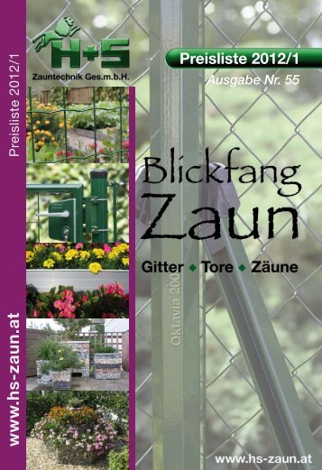 Preisliste 2012/1 Ausgabe Nr. 55 - H+S Zauntechnik Ges.m.b.H. A ...