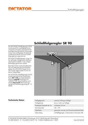 Schließfolgeregler SR 90 - DICTATOR