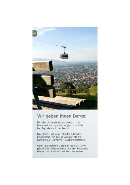 Mit der Karrenseilbahn dem Alltag entfliehen!