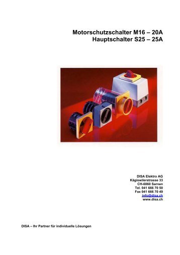 Motorschutzschalter M16 – 20A Hauptschalter ... - DISA Elektro AG