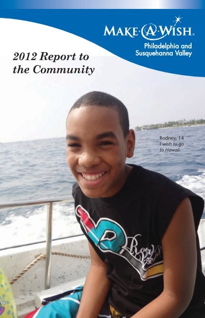 2012 Report to the Community - Make-A-Wish Foundation of ...