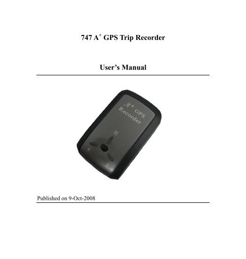 747 A GPS Trip Recorder User's Manual Transystem