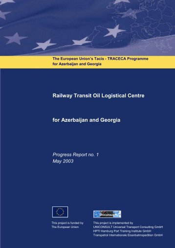 Railway Transit Oil Logistical Centre for Azerbaijan and ... - TRACECA