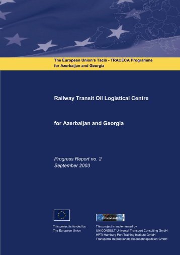 Railway Transit Oil Logistical Centre for Azerbaijan and ... - TRACECA