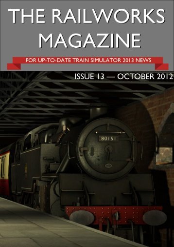 ISSUE 13 — OCTOBER 2012 - RailWorks Magazine