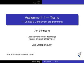 Assignment 1 --- Trains - T-106.5600 Concurrent programming