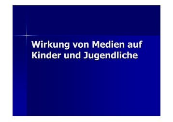 Wirkung von Medien auf Kinder und Jugendliche