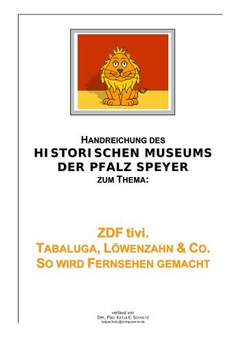 ZDF tivi. & CO. - Speyer, Historisches Museum der Pfalz