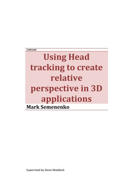 Using Head tracking to create relative perspective in 3D applications