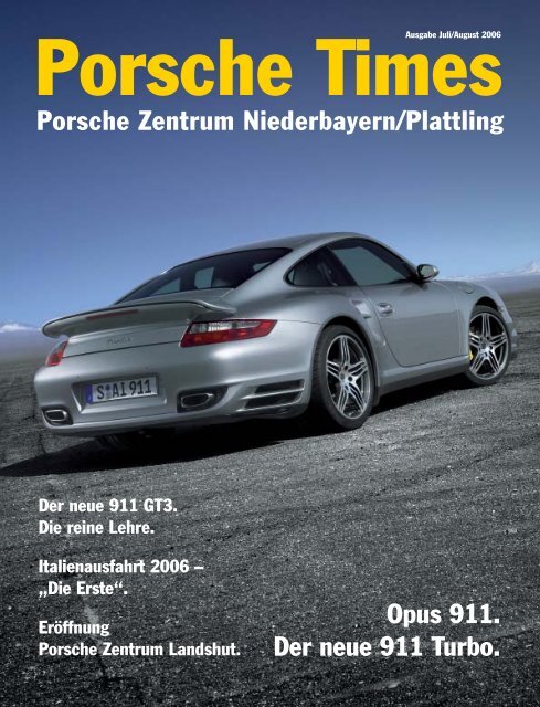 Opus 911. Der neue 911 Turbo. Porsche Zentrum Niederbayern ...