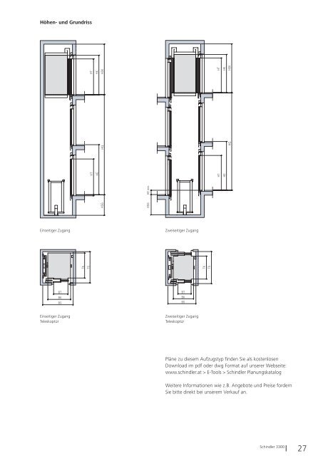 Schindler 3300 Absolut geräumig. Perfekt im Auftritt. Mit unserem ...