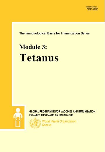The Immunological Basis for Immunization Series Module 3: Tetanus