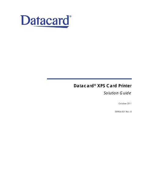 Datacard® XPS Card Printer
