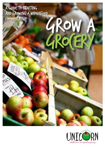 A Guide To Starting Grow A Co-operative - Unicorn Grocery