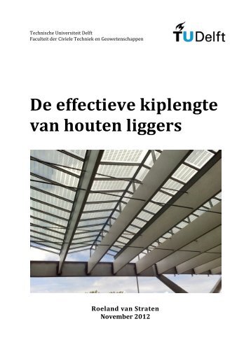 De effectieve kiplengte van houten liggers - TU Delft
