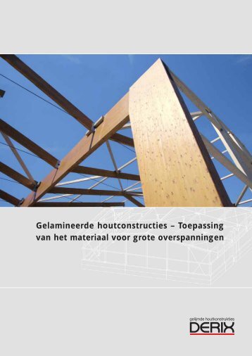 Gelamineerde houtconstructies - Derix Poppensieker Holzleimbau