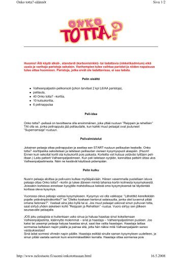 Sivu 1/2 Onko totta?-säännöt 16.5.2008 http://www.nelostuote.fi ...