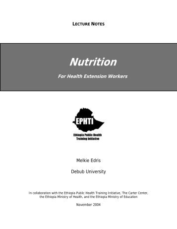 LECTURE NOTES Nutrition For Health ... - The Carter Center