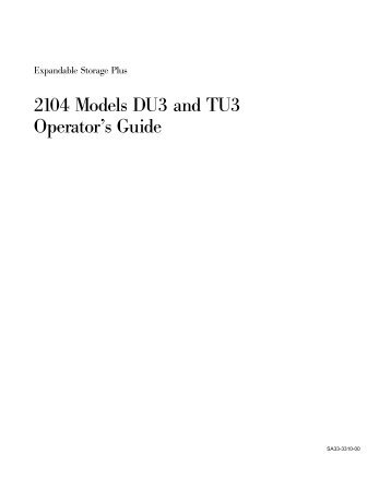 2104 Models DU3 and TU3 Operator's Guide - Ibm