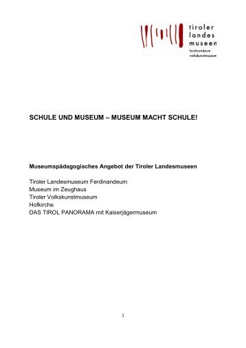 schule und museum – museum macht schule! - Tiroler Landesmuseen