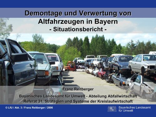 Demontage und Verwertung von Altfahrzeugen in Bayern