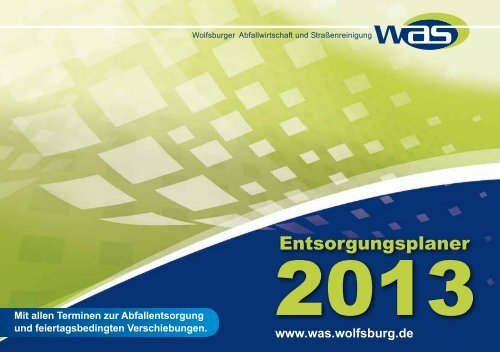 Entsorgungsplaner 2013 - Wolfsburger Abfallwirtschaft und ...