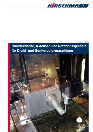 A-Achsen/Rundteiltische - Hirschmann GmbH