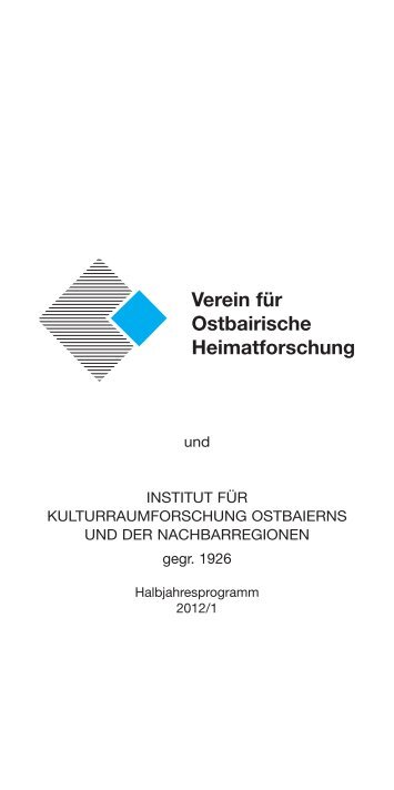 Verein für Ostbairische Heimatforschung - Universität Passau