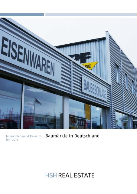 Baumärkte in Deutschland HSH Real Estate