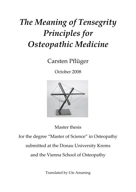 The Meaning of Tensegrity Principles for Osteopathic Medicine