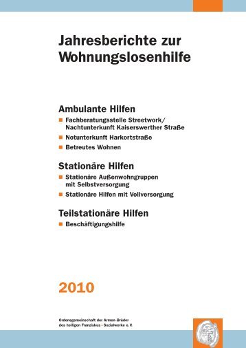 Gesamtbericht 2010 - Ordensgemeinschaft der Armen Brüder des ...