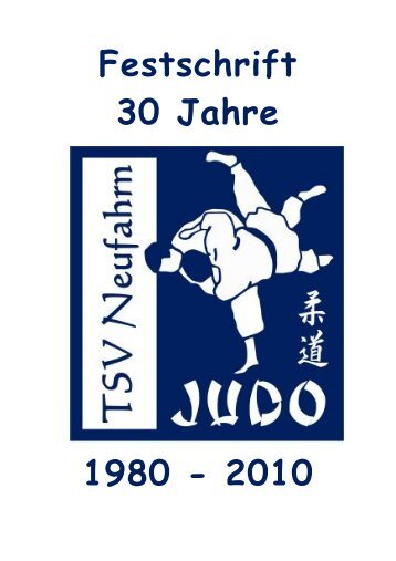 Festschrift 30 Jahre 1980 - 2010 - TSV Neufahrn 1919 eV