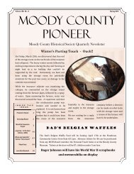 MOODY COUNTY PIONEER - Moody County Museum