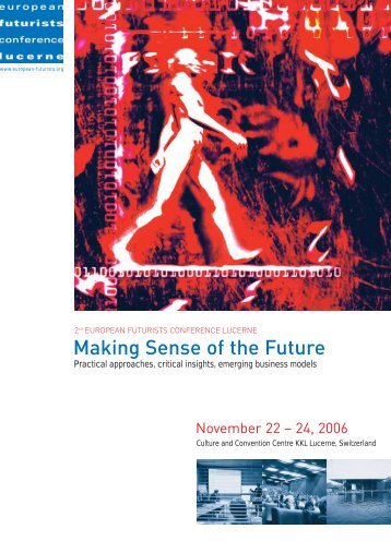 Making Sense of the Future - European Futurists Conference Lucerne