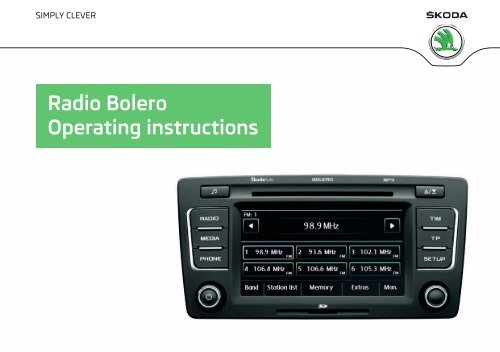 Radio Bolero Operating instructions - Media Portal - škoda auto