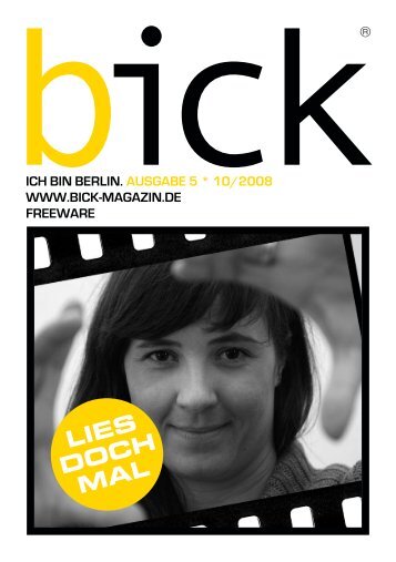 Projekt Berlin - BICK Magazin. Mensch, Berlin