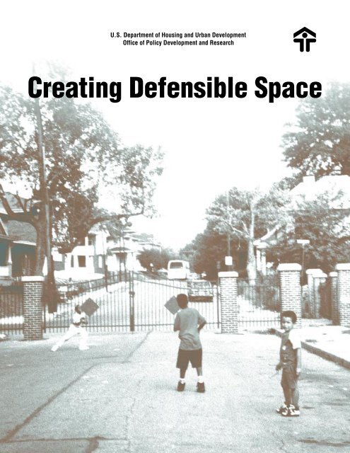 Creating Defensible Space - HUD User