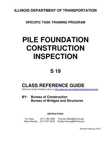 pile foundation construction inspection - Illinois Department of ...