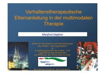 Verhaltenstherapeutische Elternanleitung in der multimodalen