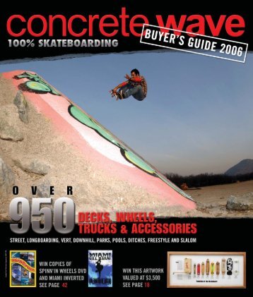 BUYER'S GUIDE 2006 CONCRETE WAVE 1 - Silverfish Longboarding