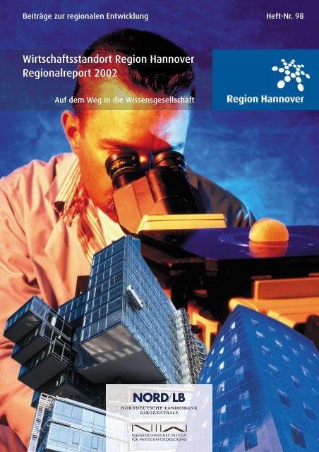 Wirtschaftsstandort Region Hannover Regionalreport 2002 - NIW